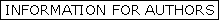 INFORMATION FOR AUTHORS
