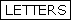 LETTERS